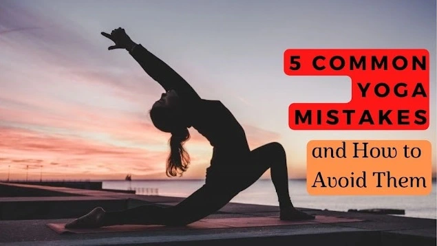 yoga mistakes
