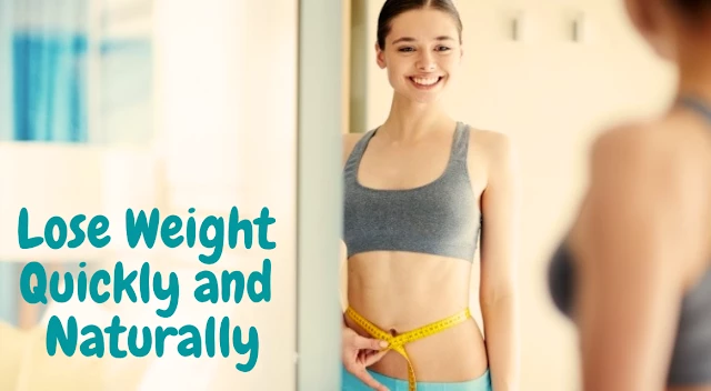 lose weight quickly