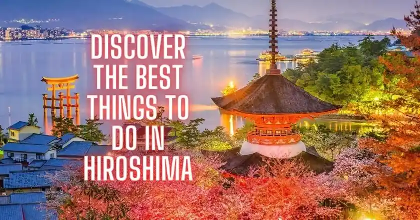 things to do in hiroshima
